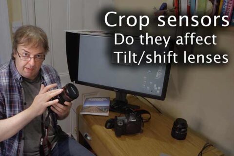 Video: How do crop sensors affect tilt/shift